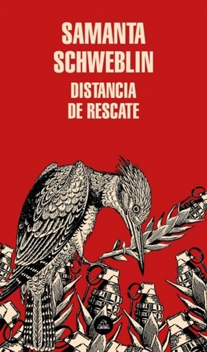 Distancia de rescate / Fever Dream - Samanta Schweblin