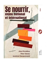 Se nourrir, enjeu national et international - Jocelyne Hacquemand