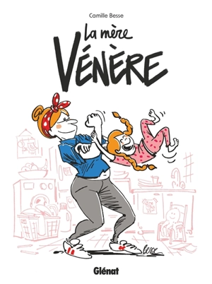 La mère vénère - Camille Besse