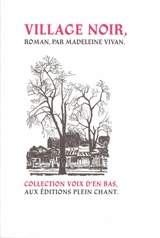 Village noir - Madeleine Vivan