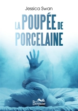 La poupée de porcelaine - SWAN, Jessica