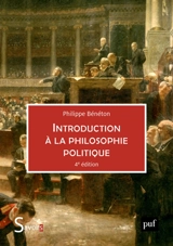 Introduction à la philosophie politique - Philippe Bénéton