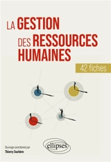 La gestion des ressources humaines : 42 fiches