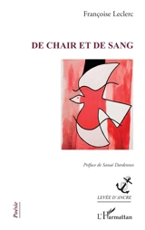 De chair et de sang - Françoise Leclerc