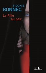 La fille au pair - Sidonie Bonnec
