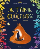 Je t'aime en couleurs : un livre à rubans - Isabel Otter