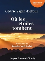 Où les étoiles tombent - Cédric Sapin-Defour