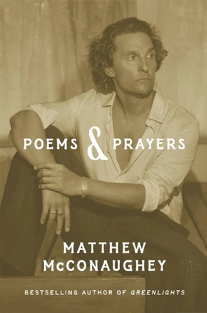 Poems & Prayers - Matthew McConaughey