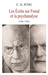 Les écrits sur Freud et la psychanalyse (1901-1953) - Carl Gustav Jung