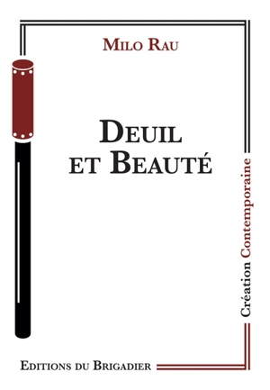 Deuil et beauté - Milo Rau