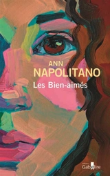 Les bien-aimés - Ann Napolitano