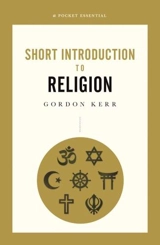 Short Introduction to Religion - Donald Gordon Grady Kerr