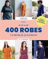 400 robes à partir de 18 patrons : du 34 au 62 - Evelien Cabie