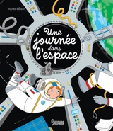 Une journée dans l'espace - Agnès Besson