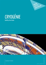 Cryogénie - Geoffrey Van Hecke