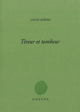 Tireur et tombeur - Louis Adran