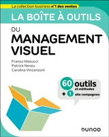La boîte à outils du management visuel : 60 outils et méthodes + 1 site compagnon - Carolina Vincenzoni