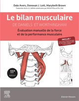 Le bilan musculaire de Daniels et Worthingham : évaluation manuelle de la force et de la performance musculaire - Dale Avers
