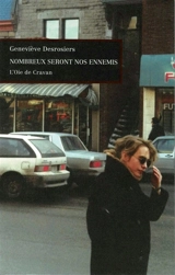 Nombreux seront nos ennemis - Geneviève Desrosiers