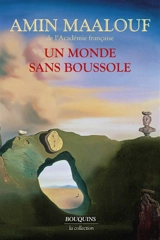 Un monde sans boussole - Amin Maalouf