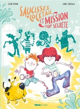 Saucisses cocktail et mission top secrète - Céline Person