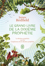 Le grand livre de la dixième prophétie des Andes - James Redfield