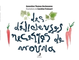 Les délicieuses recettes de Mouna - THOMAS DECHAVANNE, Geneviève