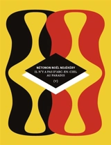 Il n'y a pas d'arc-en-ciel au paradis - Noël Nétonon Ndjékéry