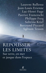 Repousser les limites : les nouveaux chemins de l'exploration