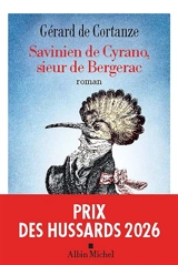 Savinien de Cyrano, sieur de Bergerac - Gérard de Cortanze