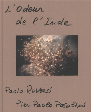 L'odeur de l'Inde - Paolo Roversi