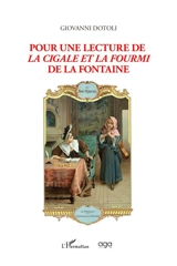Pour une lecture de La cigale et la fourmi de La Fontaine - Giovanni Dotoli