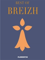 Best of Bretagne. Best of Brittany - Géraldine Danon