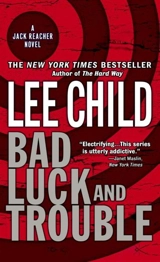 Bad Luck and Trouble - Lee Child