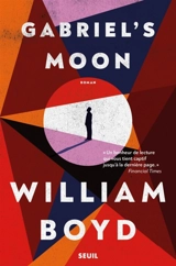 Gabriel's moon - William Boyd
