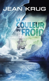 La couleur du froid - Jean Krug