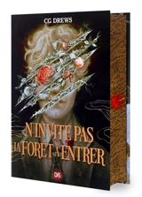 N'invite pas la forêt à entrer - C.G. Drews
