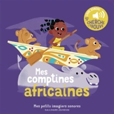 Mes comptines africaines - Emilie Jacob