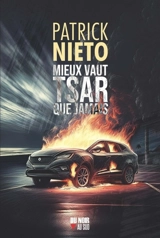 Mieux vaut tsar que jamais : une nouvelle enquête de Cyrano Primakov - Patrick Nieto