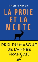 La proie et la meute - Simon François