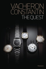 Vacheron Constantin : the quest - Hervé Gallet
