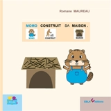 Momo construit sa maison - Romane Maureau