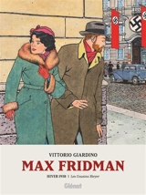 Max Fridman. Vol. 3. Hiver 1938 : les cousins Meyer - Vittorio Giardino