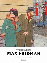 Max Fridman. Vol. 3. Hiver 1938 : les cousins Meyer - Vittorio Giardino