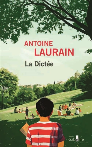 La dictée - Antoine Laurain