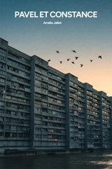 Pavel et Constance - Amélie Jalliet