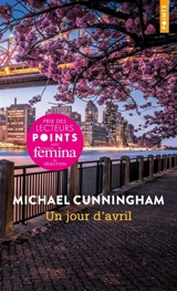 Un jour d'avril - Michael Cunningham