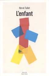 L'enfant - Hervé Tullet