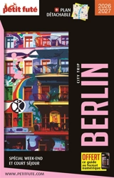 Berlin : spécial week-end et court séjour : 2026-2027 - Dominique Auzias