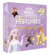 La reine des neiges : mes petites histoires avant d'aller dormir. Vol. 2 - Walt Disney company